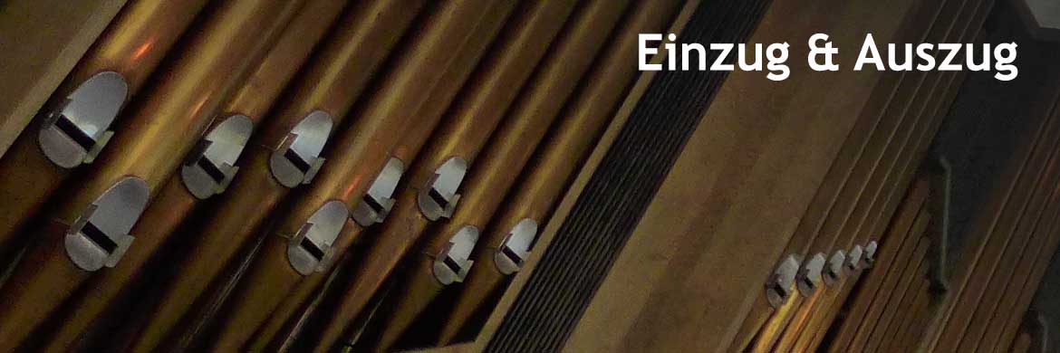 Orgelnoten Einzug und Auszug