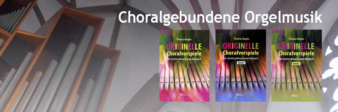 Choralgebundene Orgelmusik