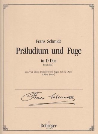 Präludium in D-Dur Halleluja von Franz Schmidt