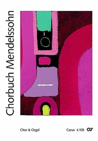 Chorbuch Mendelssohn - Chorleiterexemplar