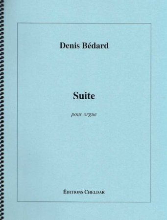 Suite pour orgue in G-Dur - Denis Bedard