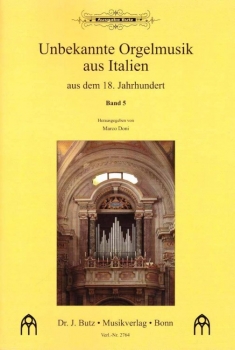 Unbekannte Orgelmusik aus Italien Band 5