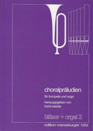 Choralpräludien Trompete Orgel