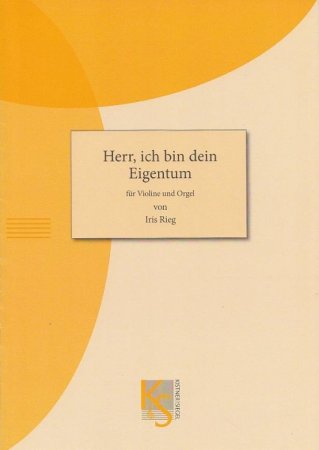 Herr ich bin dein Eigentum Violine