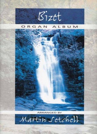 Bizet Orgelabum