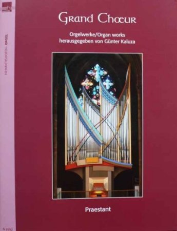 Grand Choer Orgelwerke französische Romantik