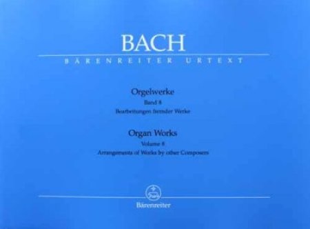 Bach Orgelwerke Band 8 - Bearbeitungen fremder Werke - Concertos