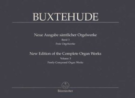 Buxtehude Orgelwerke Band 3