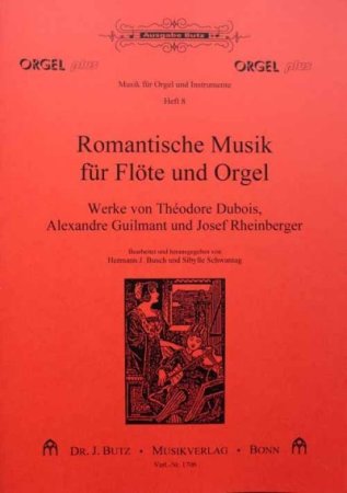 Romantische Musik für Flöte und Orgel Band 1