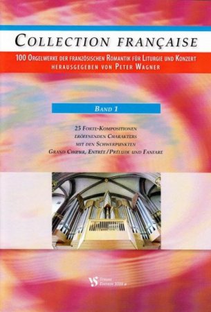 Collection Francaise - Heft 1 - Forte Kompositionen der französischen Romantik für Orgel