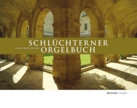 Schlüchterner Orgelbuch - Choralvorspiele von Gunther Martin Göttsche