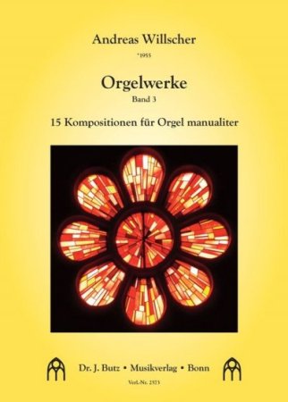 15 Kompositionen für Orgel manualiter von Andreas Willscher