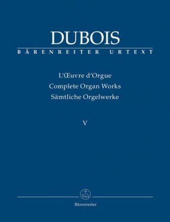 Dubois Orgelwerke 5