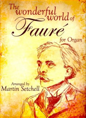 Wonderful World of Faure