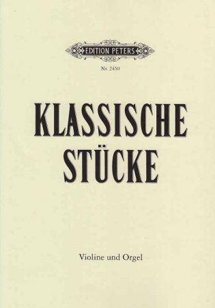 Klassische Stücke für Violine und Orgel