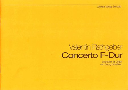 Concerto in F-Dur - Valentin Rathgeber