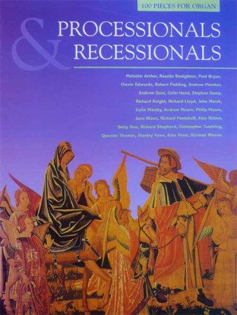 Processionals & Recessionals - 100 Orgelstücke für Ein- und Auszug Noten