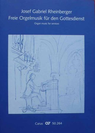 Rheinberger Orgelmusik