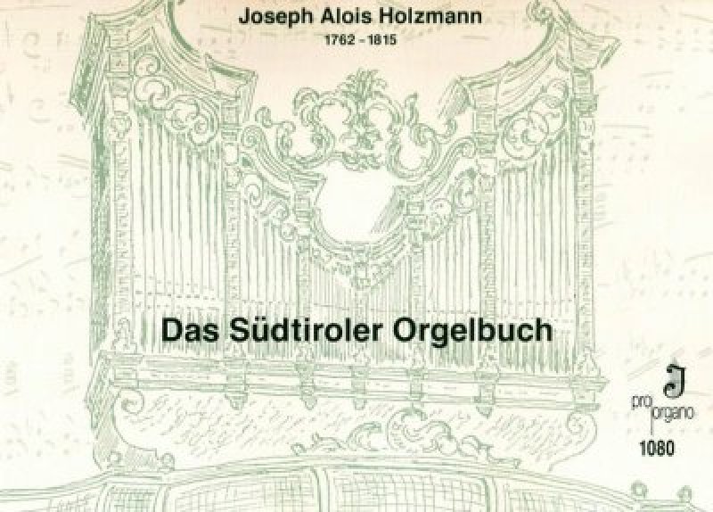 Südtiroler Orgelbuch