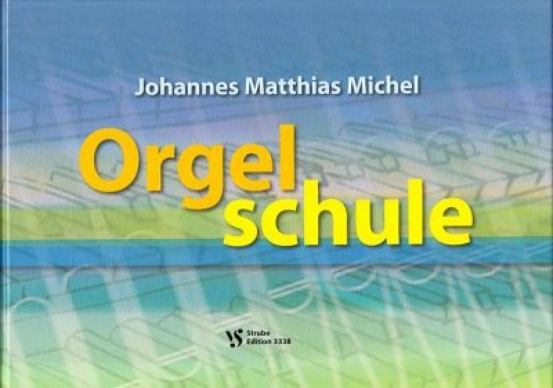 Orgelschule Michel