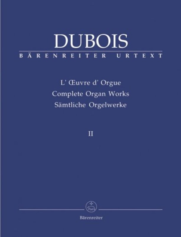 Dubois Orgelwerke 2