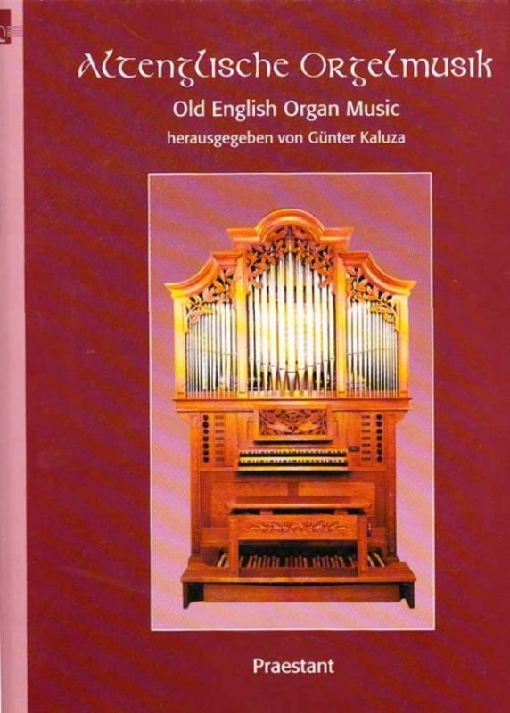 Altenglische Orgelmusik