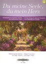 Du meine Seele, du mein Herz - 50 Sololieder Hochzeit bis Trauer - tiefe Ausgabe